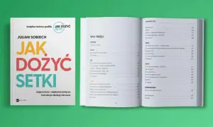 Jak dożyć setki książka - sekrety zdrowej długowieczności i aktywności