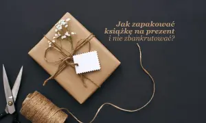 Jak podpisać książkę na prezent, aby była niezapomniana i osobista