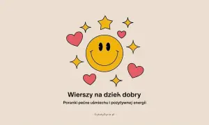Uśmiechnięta buźka otoczona serduszkami i gwiazdkami. Wierszyki na dzień dobry dla niej, by poranki były pełne uśmiechu i pozytywnej energii.