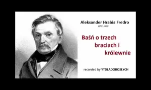 Baśń o królewnie: szokująca satyra Fredry, która zaskakuje każdym zdaniem