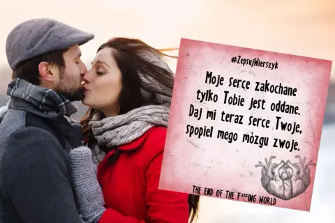 Zakochana para całuje się, a obok wierszyk z #ZepsujWierszyk, który mógłby być częścią rymowanki śmieszne dla dorosłych.