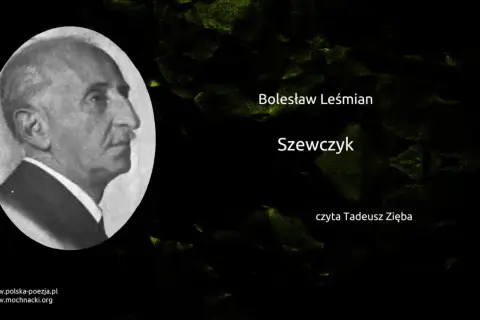Wiersz Szewczyk Bolesława Leśmiana: głębia egzystencji i pracy