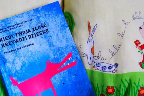 Książka kiedy twoja złość krzywdzi dziecko – jak uniknąć błędów rodzicielskich