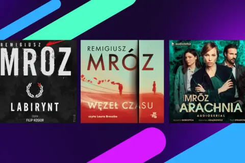 Trzy okładki książek Remigiusza Mroza: "Labirynt", "Węzeł czasu" i "Arachnia". Ile książek wydał Mróz? To dopiero początek!