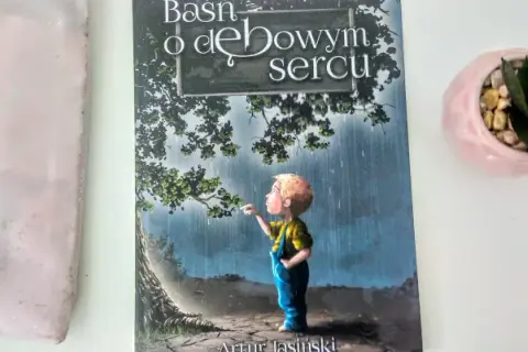 Baśń o dębowym sercu streszczenie – odkryj prawdziwe przesłanie tej baśni