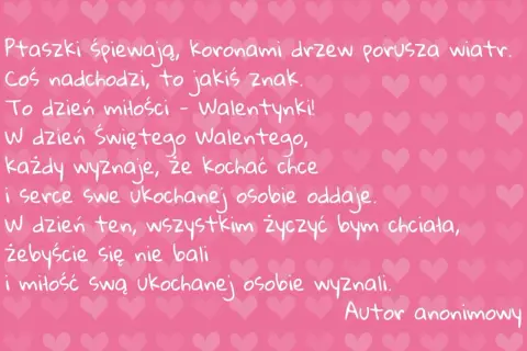 Wiersze miłosne dla zakochanych na Walentynki. Romantyczny tekst o miłości i odwadze w wyznawaniu uczuć, na różowym tle z serduszkami.