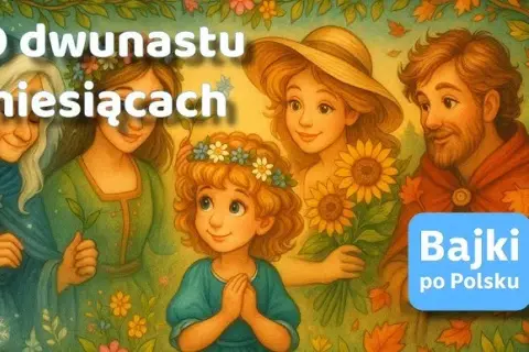 Rosyjska baśń o 12 miesiącach: historia, która porusza serce i uczy