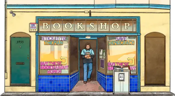 Mężczyzna wychodzi z księgarni z książkami. Szyby witryn zachęcają: "Stick it to the man", "Save democracy", "Buy these books about women". Idealne miejsce na krótkie rymowanki dla dorosłych.