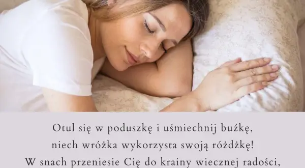 Ukochana śpi, otulona poduszką. Wierszyki na dobranoc dla ukochanej osoby, by sny były pełne radości i marzeń.