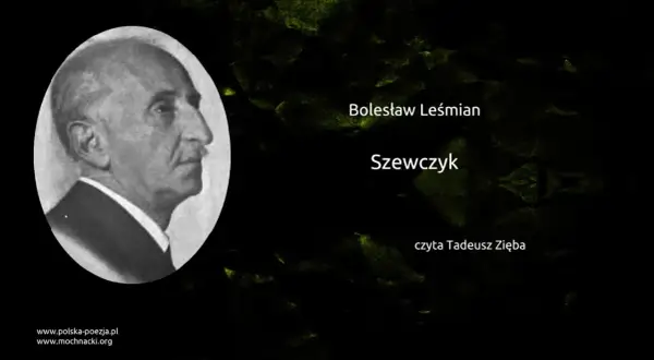 Wiersz Szewczyk Bolesława Leśmiana: głębia egzystencji i pracy