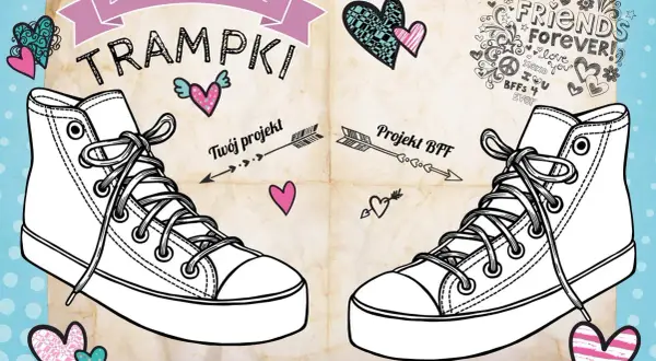 Zaprojektuj własne trampki dla siebie i swojej BFF! Rysunek pary trampek z serduszkami i napisem "Projekt BFF".