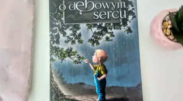 Baśń o dębowym sercu streszczenie – odkryj prawdziwe przesłanie tej baśni