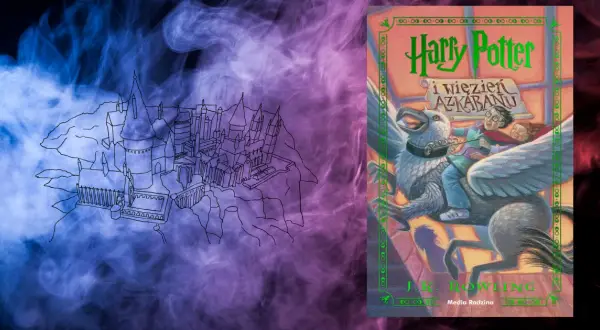 Harry Potter i więzień Azkabanu - recenzja książki z emocjonalnym ciężarem