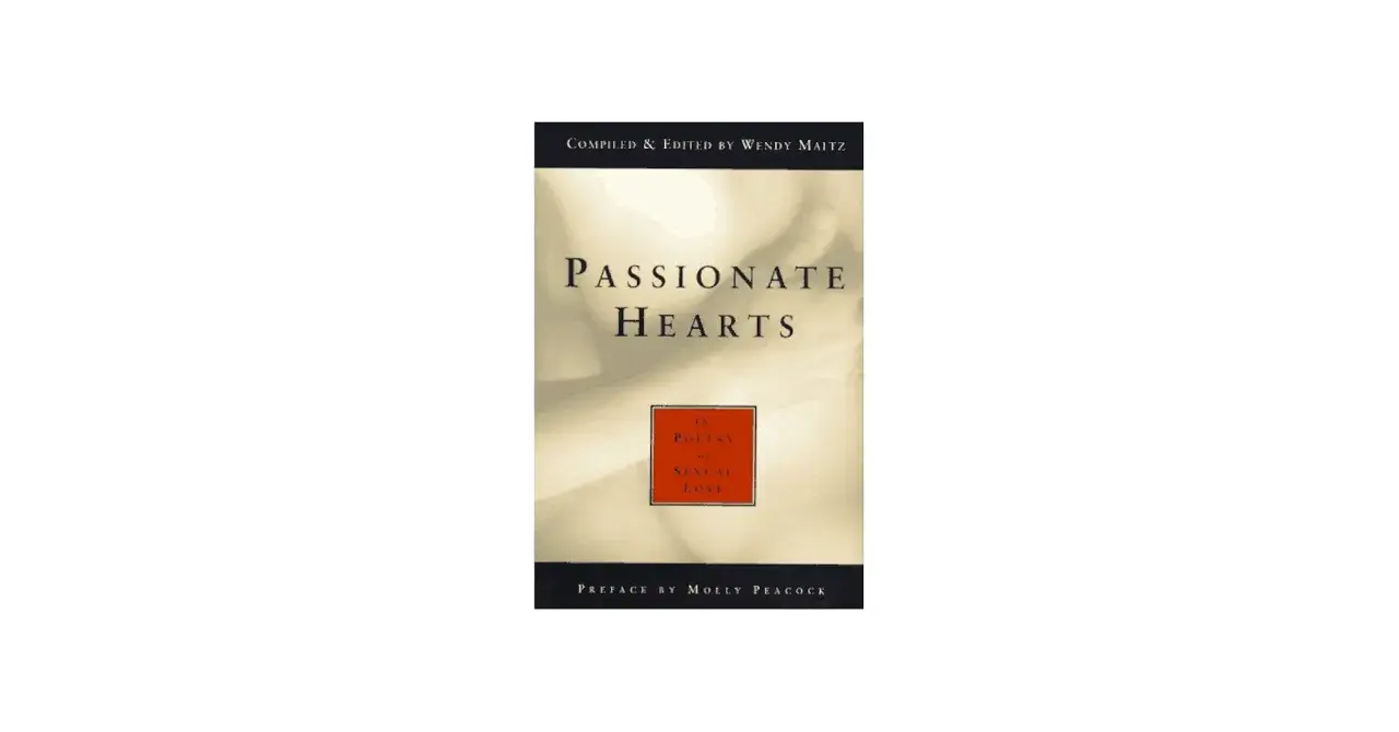 Okładka książki "Passionate Hearts: The Poetry of Sexual Love". Wiersze, które sprawią, że będziesz chciał się kochać.