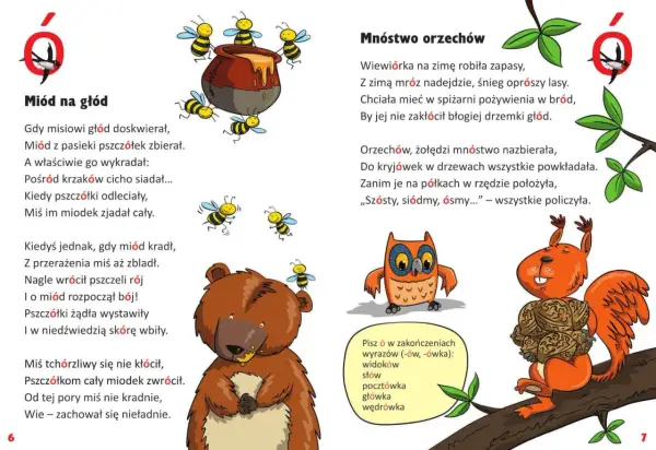 Krótkie wierszyki o przyjaźni dla dzieci: miś kradnie miód, ale pszczółki go uczą, że lepiej dzielić się z przyjaciółmi. Wiewiórka zbiera orzechy.