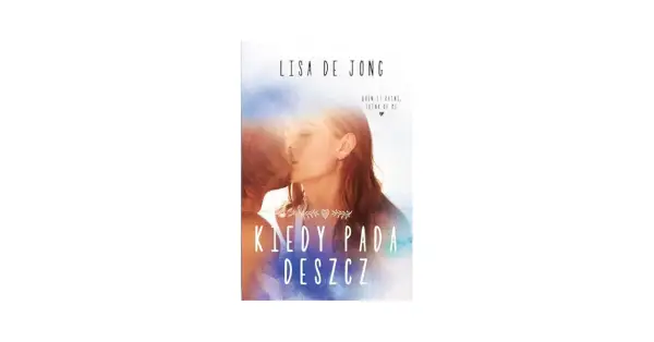 Kiedy pada deszcz książka - emocjonalna opowieść o miłości i stracie