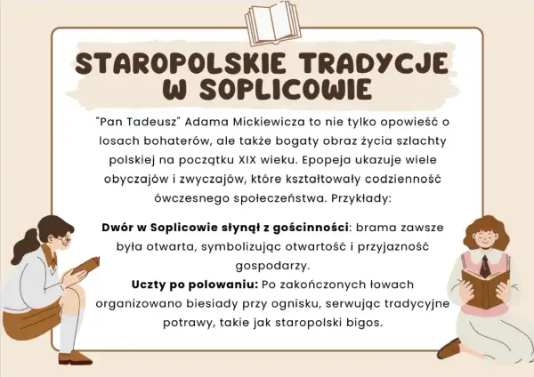 Jak zrozumieć Pana Tadeusza? Obraz staropolskich tradycji i obyczajów szlachty, dwór w Soplicowie, uczty po polowaniu.