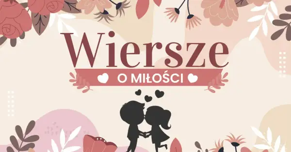 Ilustracja z napisem "Wiersze o miłości" i sylwetką pary całującej się.