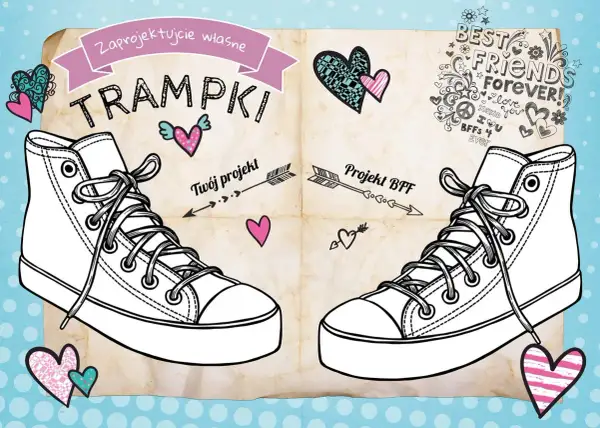 Zaprojektuj własne trampki dla siebie i swojej BFF! Rysunek pary trampek z serduszkami i napisem "Projekt BFF".