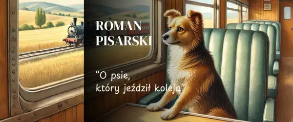 Pies siedzi w pociągu, patrząc przez okno na krajobraz. To ilustracja do książki Romana Pisarskiego "O psie, który jeździł koleją".