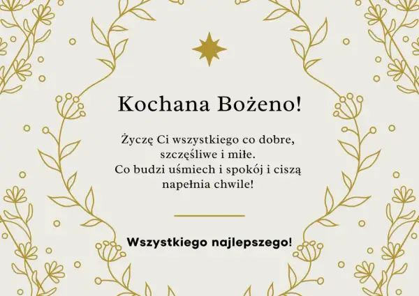 Złote, delikatne ozdoby kwiatowe otaczają życzenia imieninowe dla Bożeny. Wierszyki na imieniny pełne ciepłych słów.