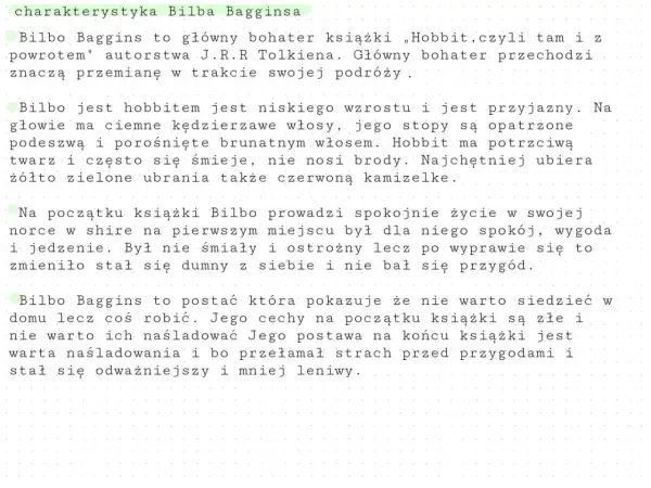 Bilbo Baggins, główny bohater "Hobbita", to postać, która udowadnia, czy bilbo baggins to hobbit. Niskiego wzrostu, z kudłatymi stopami, przechodzi przemianę.